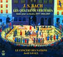 Bach: Les quatre ouvertures - Suites pour orchestre BWV 1066-1069